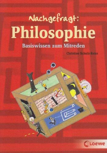 Nachgefragt: Philosophie: Basiswissen zum Mitreden