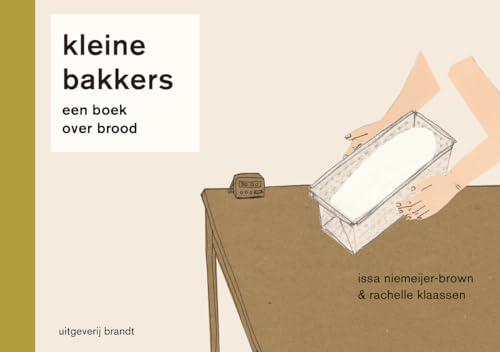 Kleine bakkers: een boek over brood