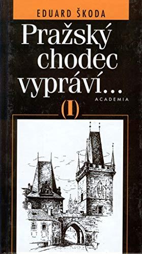 Pražský chodec vypráví I.díl (2000)