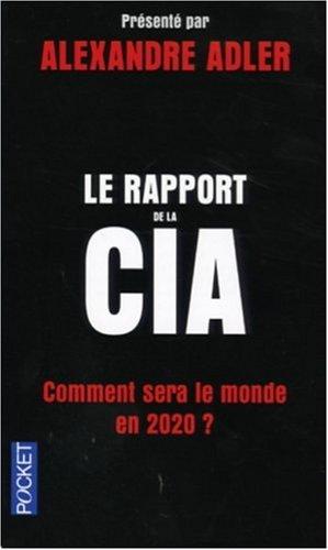 Le rapport de la CIA : comment sera le monde en 2020 ?