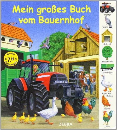 Mein großes Buch vom Bauernhof