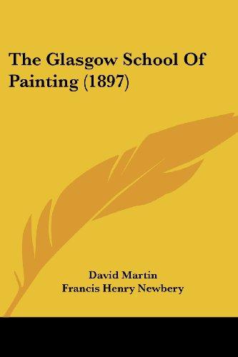 The Glasgow School Of Painting (1897)