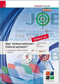 Der Unternehmerführerschein - Entrepreneur's Skills Certificate, Modul B + E-Book