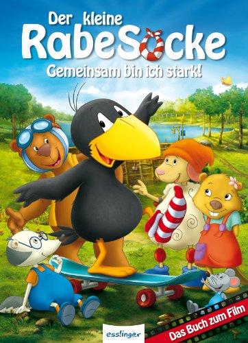 Der kleine Rabe Socke - Gemeinsam bin ich stark!: Das Buch zum Film