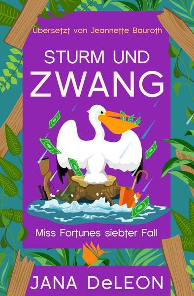 Sturm und Zwang: Ein Miss-Fortune-Krimi 7