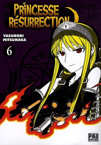 Princesse résurrection. Vol. 6