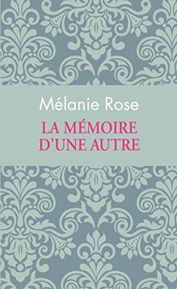 La mémoire d'une autre