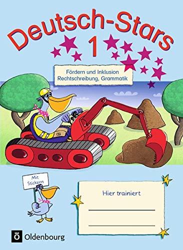 Deutsch-Stars - Allgemeine Ausgabe: 1. Schuljahr - Fördern und Inklusion: Übungsheft. Mit Lösungen