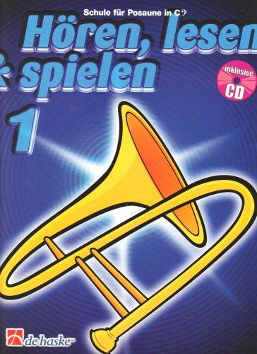 Hören, lesen & spielen, Schule für Posaune in C (BC), m. Audio-CD