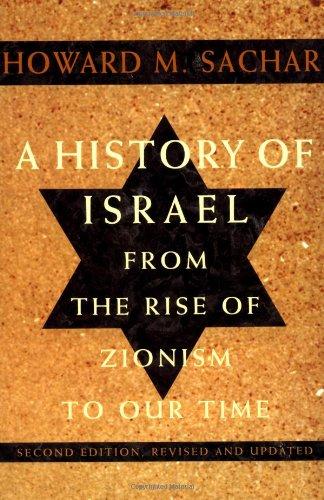 A History of Israel: From the Rise of Zionism to Our Time (Second Edition, Revised and Updated)