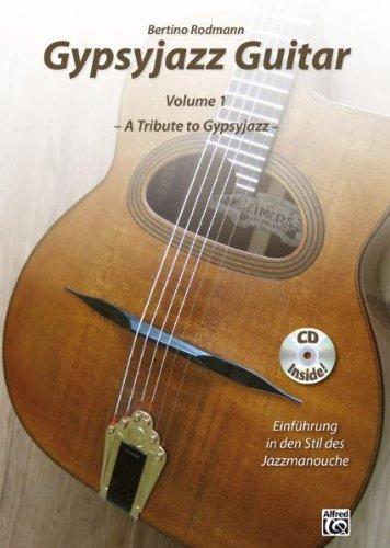 Gypsyjazz Guitar Volume 1: A Tribute to Gypsyjazz - Einführung in den Stil des Jazzmanouche