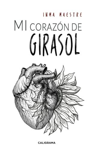 Mi corazón de girasol (Caligrama)