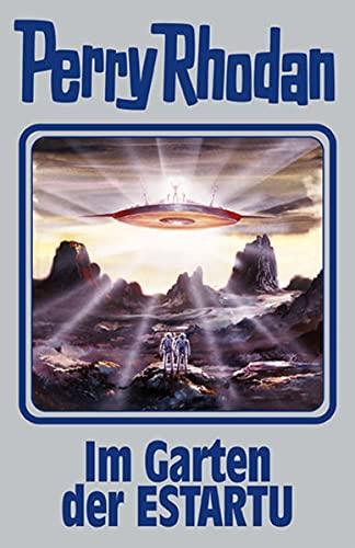 Im Garten der ESTARTU: Perry Rhodan Band 158