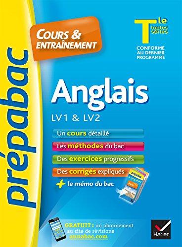 Anglais LV1 & LV2 terminale toutes séries : cours & entraînement