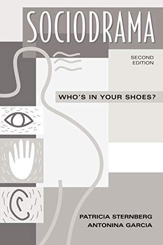 Sociodrama: Who's in Your Shoes?: Who's in Your Shoes? Second Edition