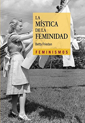 La mística de la feminidad (Feminismos)