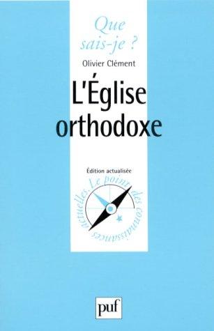 L'Église orthodoxe (Que Sais-Je ?)