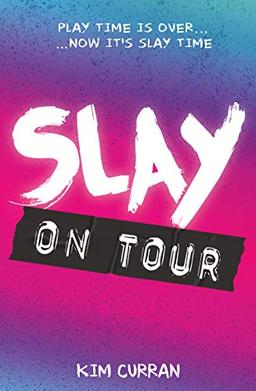 SLAY on tour