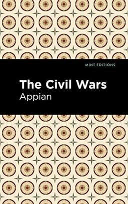 The Civil Wars (Mint Editions―Historical Documents and Treaties)