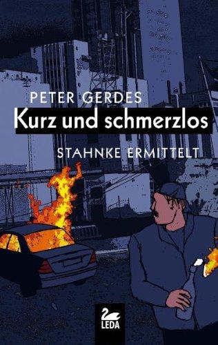 Kurz und schmerzlos: Stahnke ermittelt