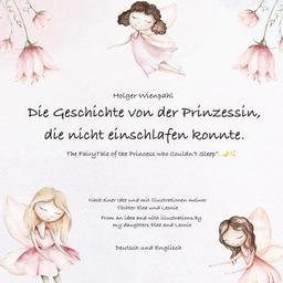 Die Geschichte von der Prinzessin die nicht einschlafen konnte: The Fairy Tale of the Princess who couldn't sleep