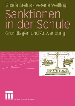 Sanktionen in der Schule: Grundlagen und Anwendung (German Edition)