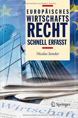 Europäisches Wirtschaftsrecht - Schnell erfasst (German Edition)