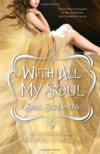 With All My Soul (Soul Screamers)