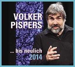 ...Bis Neulich 2014