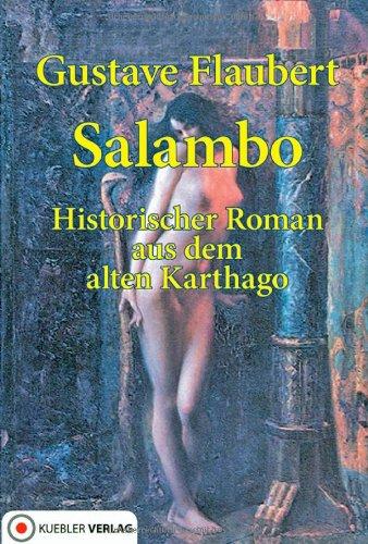 Salambo: Historischer Roman aus Alt-Karthago