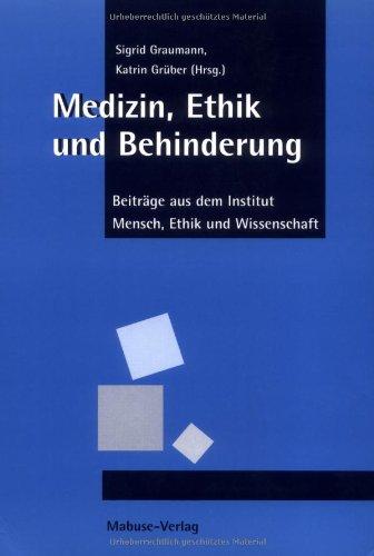 Medizin, Ethik und Behinderung