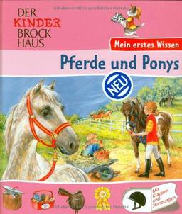 Der Kinder Brockhaus. Pferde und Ponys: Mein erstes Wissen