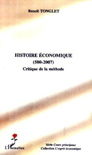 Histoire économique, 500-2007 : critique de la méthode