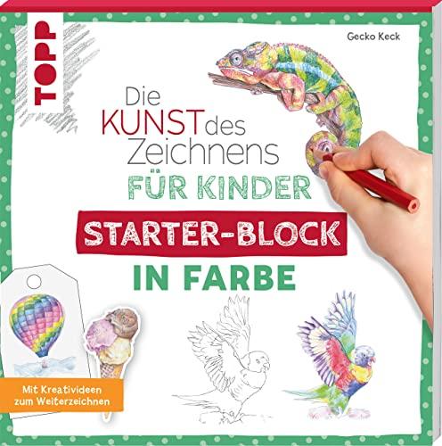 Die Kunst des Zeichnens für Kinder Starter-Block - In Farbe: Mit Kreativideen zum Weiterzeichnen