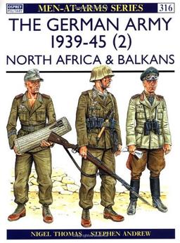 The German Army 1939-45 (2): North Africa & Balkans (Men-at-Arms)