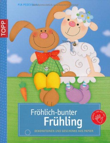 Fröhlich-bunter Frühling: Dekorationen und Geschenke aus Papier