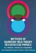 Methods of Quantum Field Theory in Statistical Physics (Dover Books on Physics)