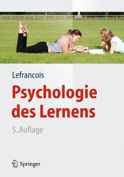 Psychologie des Lernens (Springer-Lehrbuch)