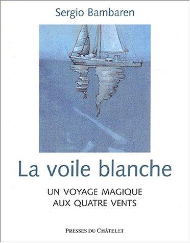 La voile blanche