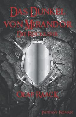 Das Dunkel von Mirandor - Die Rückkehr (Das Dunkel von Mirandor (Mirandor - Saga), Band 2)