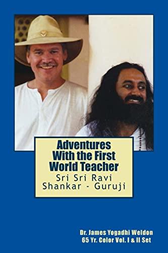 Adventures With the First World Teacher: Sri Sri Ravi Shankar (Collector Series Color, Band 1)