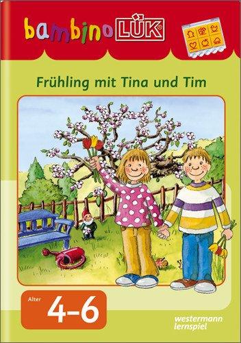 bambinoLÜK: Frühling mit Tina und Tim (bambinoLÜK-System, Band 70)