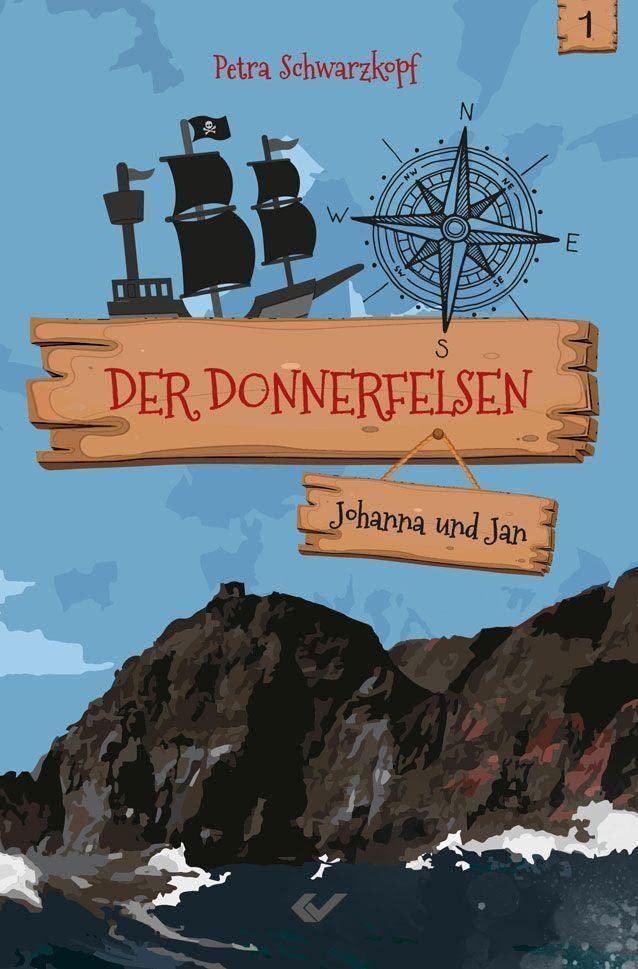 Der Donnerfelsen: Johanna und Jan, Bd.1