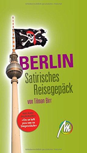 Berlin - Satirisches Reisegepäck