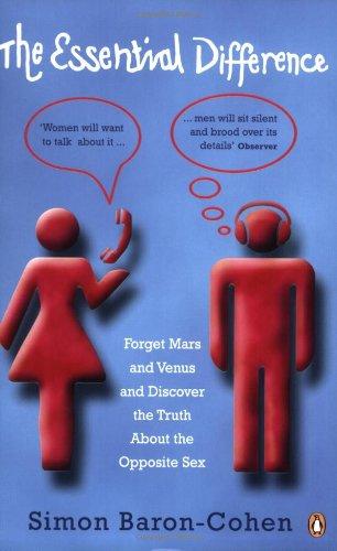 The Essential Difference: Men, Women and the Extreme Male Brain (Penguin Press Science)