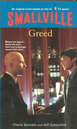 Greed (Smallville (Little Brown Paperback))