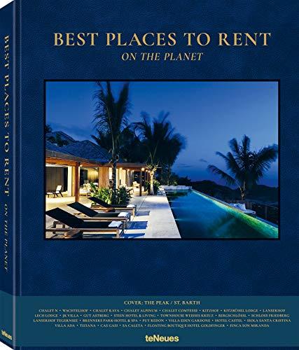 Best Places to Rent on the Planet: Ein informativer Bildband über die besten Ferienhäuser und Reiseerlebnisse der Welt (Deutsch, Englisch, Französisch) - 27,5x34 cm, 288 Seiten