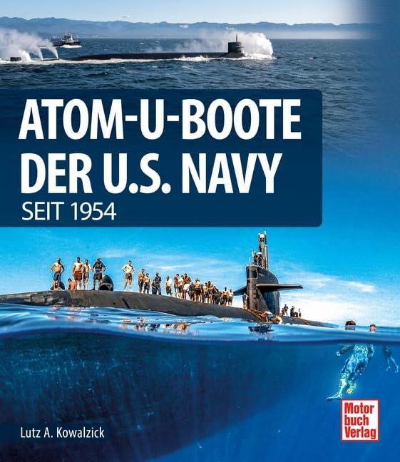 Atom-U-Boote: der U.S. Navy seit 1954