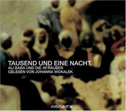 Tausend und eine Nacht. Ali Baba und die vierzig Räuber. 2 CDs.