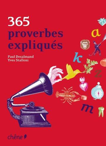 365 proverbes expliqués